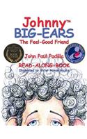 Johnny Big-Ears, the Feel-Good Friend