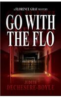 Go With The Flo