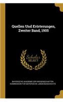 Quellen Und Erörterungen, Zweiter Band, 1905