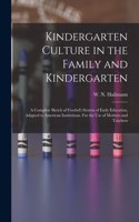Kindergarten Culture in the Family and Kindergarten