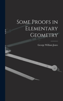 Some Proofs in Elementary Geometry