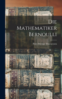 Die Mathematiker Bernoulli