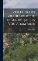 Zur Feier des vierhundertsten Geburtsjahres von Adam Riese