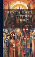 Spettacoli E Feste Popolari Siciliane