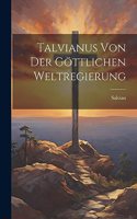 Talvianus von der göttlichen Weltregierung