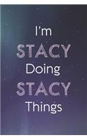 I'm Stacy Doing Stacy Things