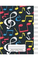 Manuscript Paper Notebook: 60 Sheets 120 Pages 12 Staves Empty Staff, Manuscript Sheets Notation Paper For Composing For Musicians, Students, Songwriting. Book Notebook Journa