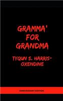 Gramma' for Grandma Anniversary Edition