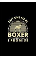 Just One More Boxer I Promise