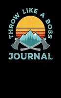 Throw Like A Boss Journal