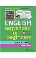 English Lessons Now! English Sentences For Beginners Lesson 41 - 60 Thai Edition (British Version)