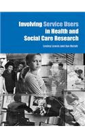 Involving Service Users in Health and Social Care Research