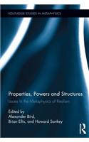 Properties, Powers and Structures