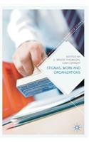 Stigmas, Work and Organizations