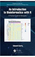 Introduction to Bioinformatics with R: A Practical Guide for Biologists
