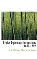 British Diplomatic Instructions 1689-1789
