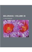 Belgravia (Volume 39); A London Magazine