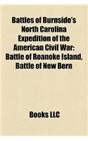 Battles of Burnside's North Carolina Expedition of the American Civil War: Battle of Roanoke Island, Battle of New Bern