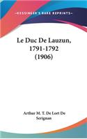 Le Duc de Lauzun, 1791-1792 (1906)