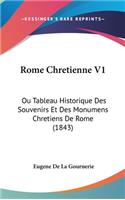 Rome Chretienne V1
