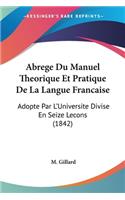Abrege Du Manuel Theorique Et Pratique De La Langue Francaise
