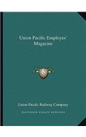 Union Pacific Employes' Magazine