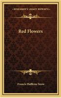 Red Flowers
