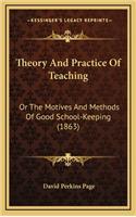 Theory And Practice Of Teaching