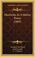 Electricity as a Motive Power (1883)