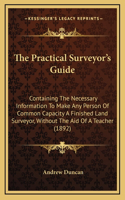 The Practical Surveyor's Guide