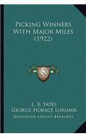 Picking Winners With Major Miles (1922)