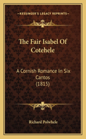 The Fair Isabel Of Cotehele