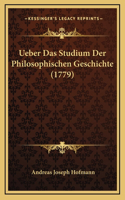 Ueber Das Studium Der Philosophischen Geschichte (1779)