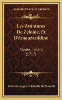 Les Avantures De Zeloide, Et D'Amanzarifdine