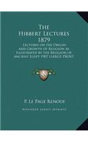 The Hibbert Lectures 1879