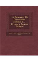 Li Roumans de Cleomades, Volume 2...