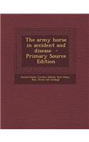 The Army Horse in Accident and Disease