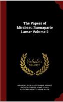 The Papers of Mirabeau Buonaparte Lamar Volume 2