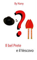 bel Prete e il Vescovo