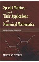 Special Matrices and Their Applications in Numerical Mathematics: Second Edition
