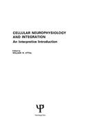 Cellular Neurophysiology and Integration