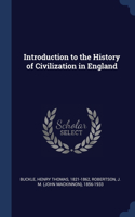Introduction to the History of Civilization in England