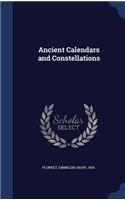 Ancient Calendars and Constellations