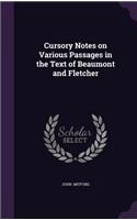 Cursory Notes on Various Passages in the Text of Beaumont and Fletcher