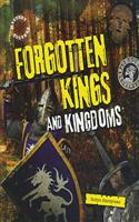 Forgotten Kings and Kingdoms