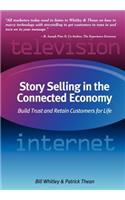 Story Selling in the Connected Economy