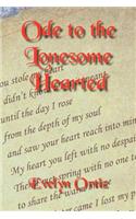 Ode to the Lonesome Hearted: (English)