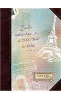 Journal: God's Splendor is a Tale that is Told Travel Journal