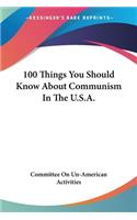 100 Things You Should Know About Communism In The U.S.A.