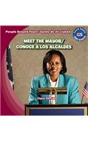 Meet the Mayor / Conoce a Los Alcaldes